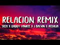 Sech, J Balvin, Daddy Yankee, ROSALÍA, Farruko - Relación REMIX (Letra/Lyrics)