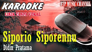 Download lagu SIPORIO SIPORENNU  Didin Pratama  karaoke cover video & lirik mp3