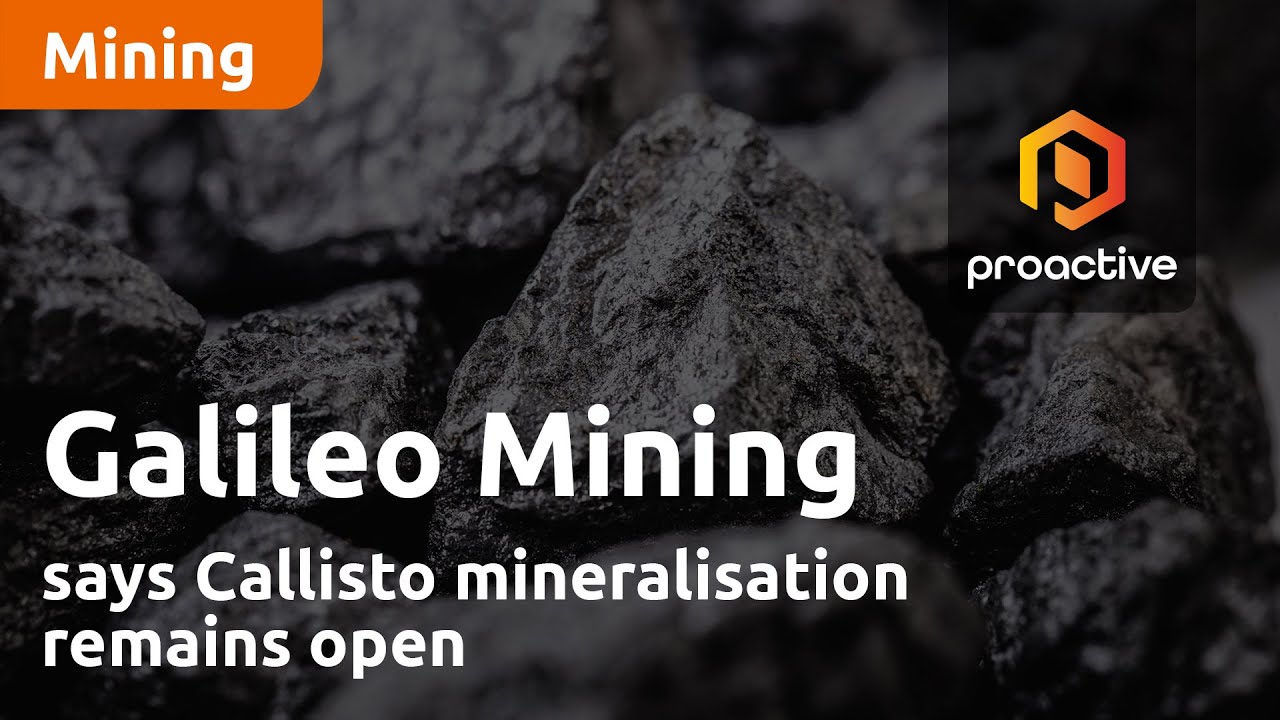 Galileo Mining says Callisto mineralisation remains open