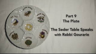 The Seder Table Speaks Part 9