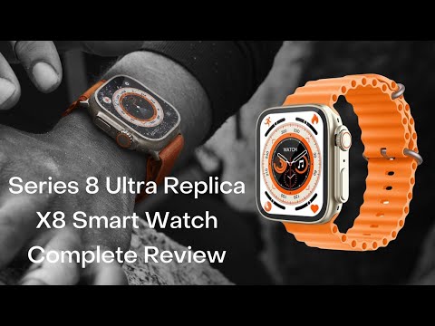 Apple Watch Series 8 Replica - X8 Ultra Smart Watch Full Complete Review with Details Analysis