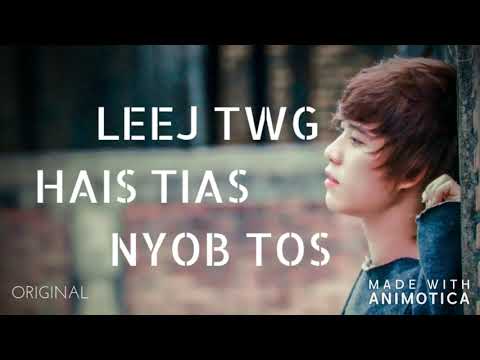 Yujin Thao - Leej Twg Hais Tias Nyob Tos Original
