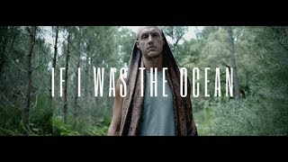 Behind Locked Doors - If I Was The Ocean (Official Music Video)