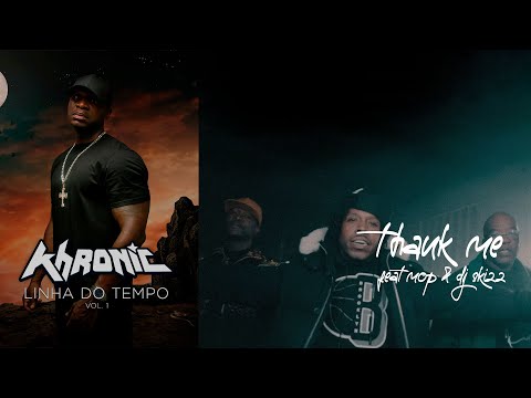 13.Khronic - Thank me Feat MOP & Dj Skizz (???? Linha do Tempo Vol. 1)