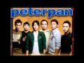 Peterpan - Kau Yang Ku Inginkan (w/ Download ...