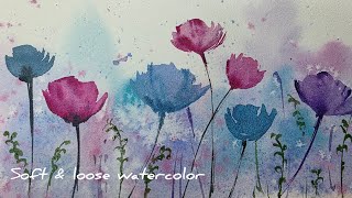 Loose Watercolor Flowers | Easy & Relaxing Floral Painting