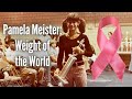 W8TRAIN PRESENTS Pamela Meister Weight Of The World Survivor World Record Female Powerlifter