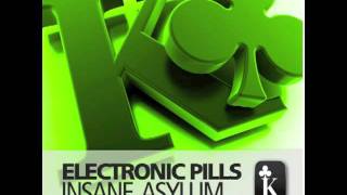 Electronic Pills - Medicine (Insane Asylum)