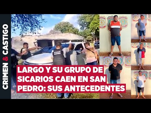 Caen “Largo”, su gavilla de sicarios y un policía en San Pedro: ¿cuáles son sus antecedentes?