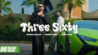 Download lagu Three Sixty (SIRA) | Dilpreet Dhillon | Parmish Verma | Shipra Goyal | Kaptaan | Desi Crew mp3 Download lagu Three Sixty (SIRA) | Dilpreet Dhillon | Parmish Verma | Shipra Goyal | Kaptaan | Desi Crew mp3
