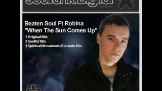 Beaten Soul Feat. Robina - When The Sun Comes Up (Soulful Mix)
