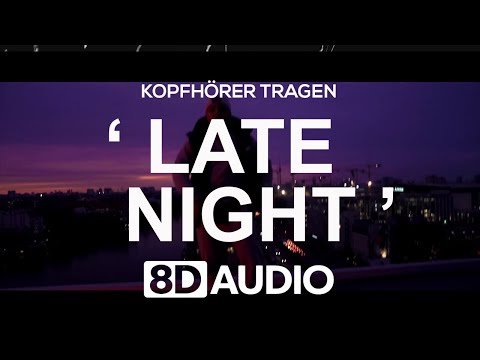 Luciano - Late Night (8D AUDIO)