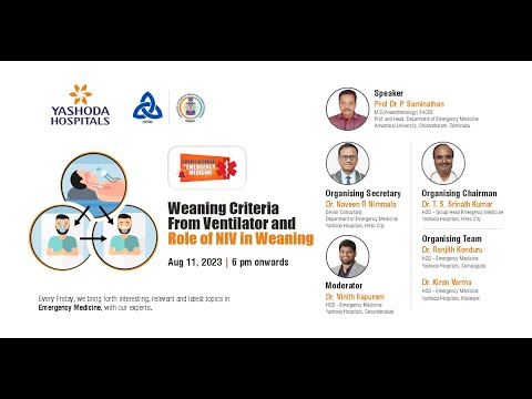 Webinar Topic: Weaning Criteria From Ventilator and Role of NIV in Weaning | Yashoda Hospitals