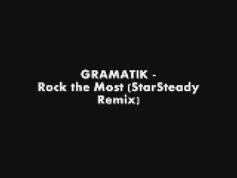 Gramatik - Rock the Most (StarSteady Remix)