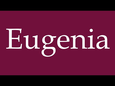 How to Pronounce ''Eugenia'' Correctly in German
