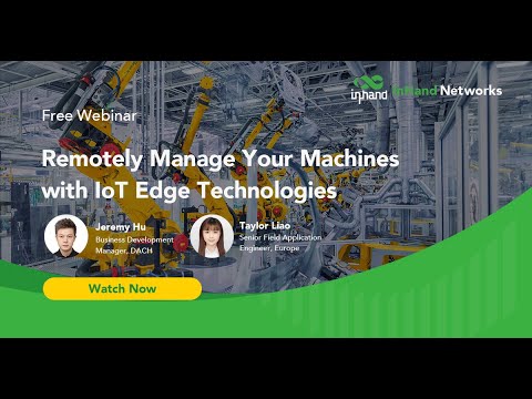 June 2023: Remotely Manage Your Machines with IoT Edge Technologies
