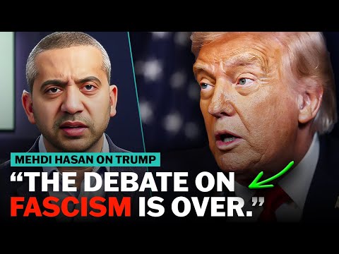 Mehdi Hasan on Trump and America's 'Neo-Fascism' | The News Agents