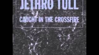 Jethro Tull Caught In The Crossfire [Live Bootleg] Album (1980)