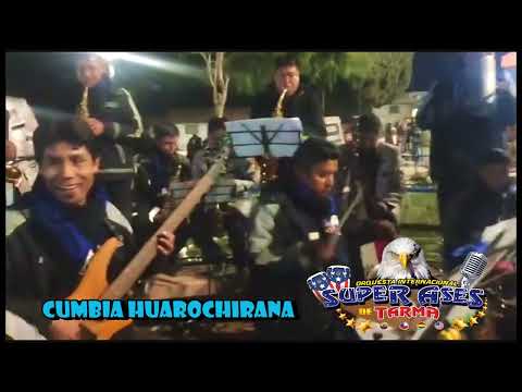 SUPER ASES DE TARMA CUMBIA HUAROCHIRANA * EL BATANCITO * LA WANKADANZA
