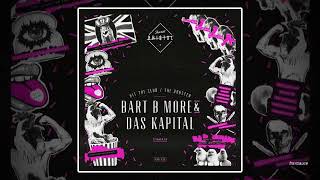 Bart B More & Das Kapital - Hit the Club