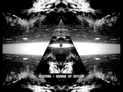 Rootniq - Engine Of Nature (EP Soundtrack Intro)