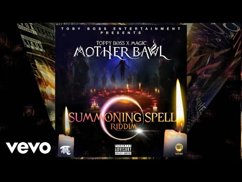 Toppy Boss x Magic D One Dan - Mother Bawl (Official Audio)