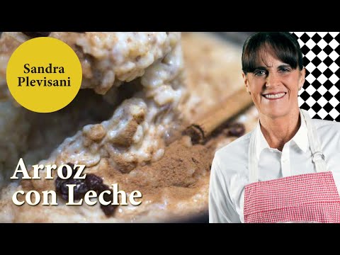 Receta de Arroz con Leche al estilo Sandra - Paso a Paso | Sandra Plevisani