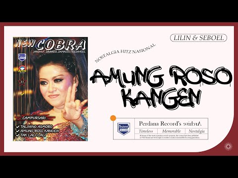 Amung Roso Kangen - Lilin Herlina - New Cobra Jandhut vol.11 ( Official Music Video )