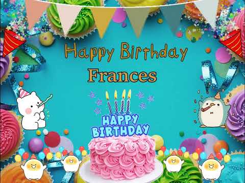 Happy Birthday Frances