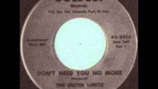 The Outer Limits - Don't Need You No More