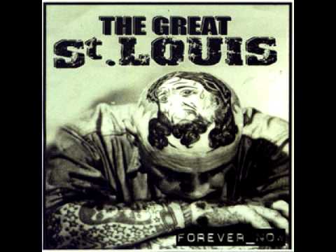The Great St Louis - Endless War
