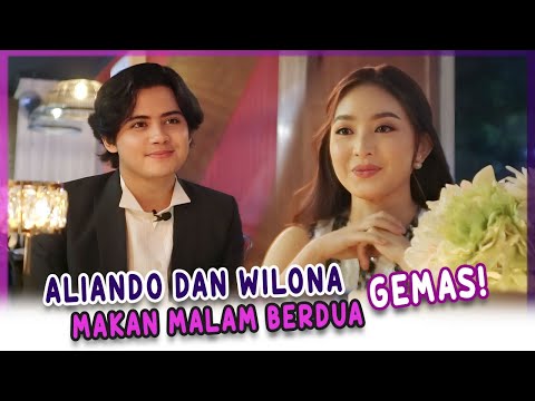ALIANDO DAN WILONA MAKAN MALAM BERDUA, GEMAS!!