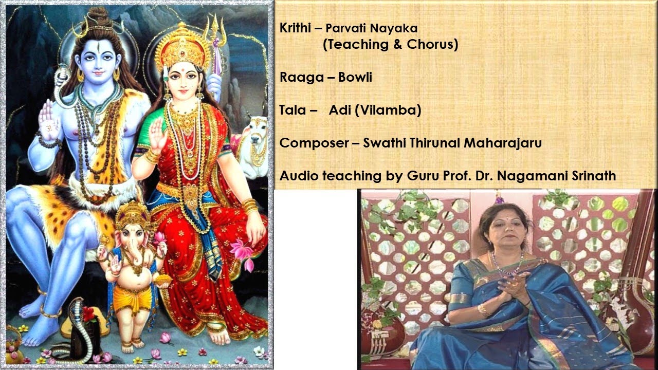 Parvathi Nayaka-Bowli-Adi-Swathi Tirunal Maharaj-Vidwath Curriculum