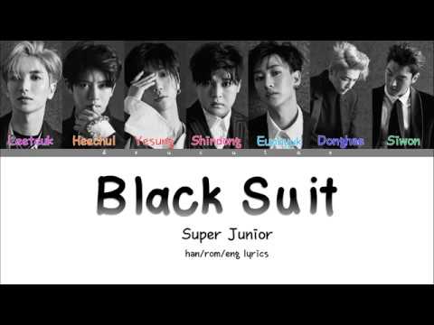 SUPER JUNIOR (슈퍼주니어) - 'BLACK SUIT' Lyrics (Color Coded Han/Rom/Eng/가사) | by deu cutae