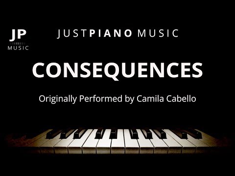 Consequences (Piano Accompaniment) Camila Cabello