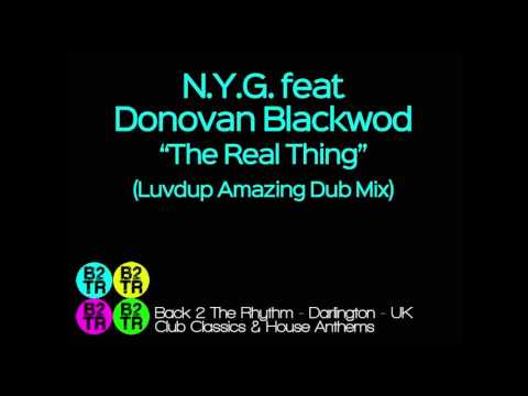 N.Y.G. feat Donovan Blackwood - The Real thing (Luvdup Amazing Dub Mix)