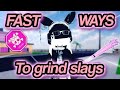 FASTEST WAYS To GRIND SLAYS In ROBLOX Baddies For Beginners