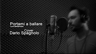 Dario Spagnolo - cover Portami a ballare