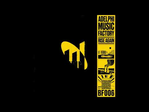 ADELPHI MUSIC FACTORY - RISE AGAIN [BF006]