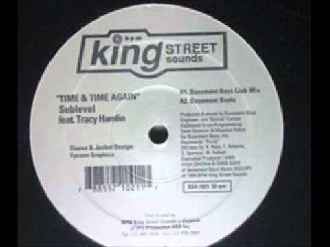 Sublevel Ft: Tracy Hamlin - Time & Time Again (Basement Boys Club Mix)