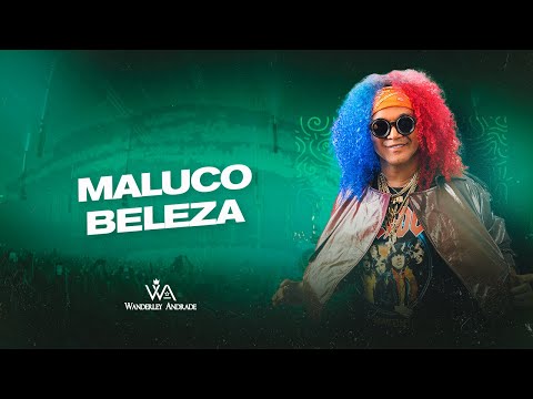 WANDERLEY ANDRADE - MALUCO BELEZA