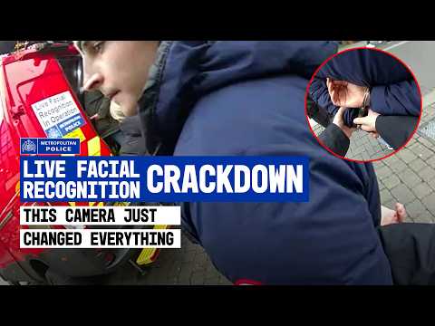 Caught on Camera: Live Facial Recognition Cameras Helps Catch Criminals in London