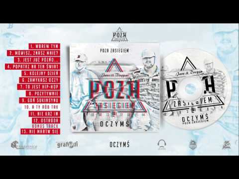 10.  Poza Zasiegiem - A ty rób tak (prod. Tyssiak)