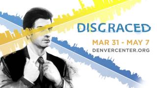 First look at DCPA Theatre Company's 'Disgraced' video
