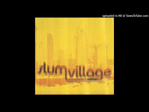 Slum Village - Selfish (Instrumental w/ Hook)