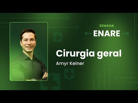 Aula 2: Cirurgia Geral | Maratona da Aprovação - Semana ENARE