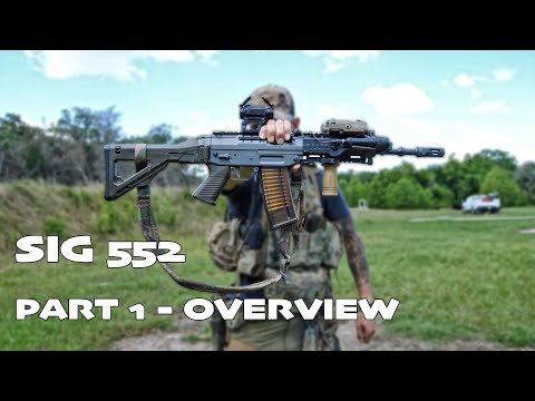 SIG 552 ÜBERSICHT - TEIL 1