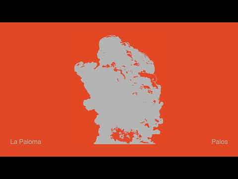 La Paloma "Palos" [Official Audio]
