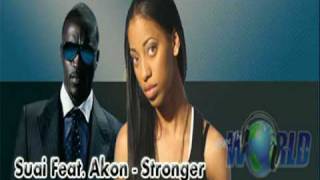 Suai Feat. Akon - Stronger