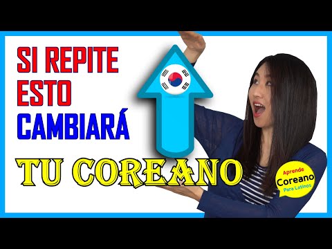 SI REPITE ESTO CAMBIARÁ TU COREANO